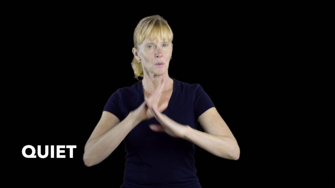 be quiet sign language