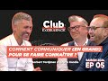 Club excellence  la communication en grand pour se faire connatre avec norbert tordjman