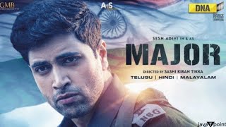 Major_2022 hindi dubbed south movie | Major Sandeep Unnikrishanan | Adivi Sesh | Saiee Manjrekar ||