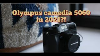 Olympus camedia 5060 in 2021?!