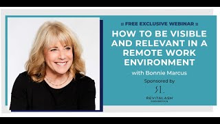 How to Be Visible and Relevant in a Remote Work Environment