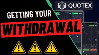 QUOTEX WITHDRAWAL Attempt of $13,000 - Getting your MONEY OUT ⚠️ WATCH NOW ⚠️