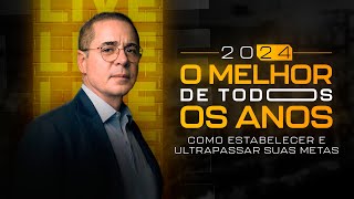 2024: O Melhor de Todos os Anos - Como estabelecer e ultrapassar as suas metas