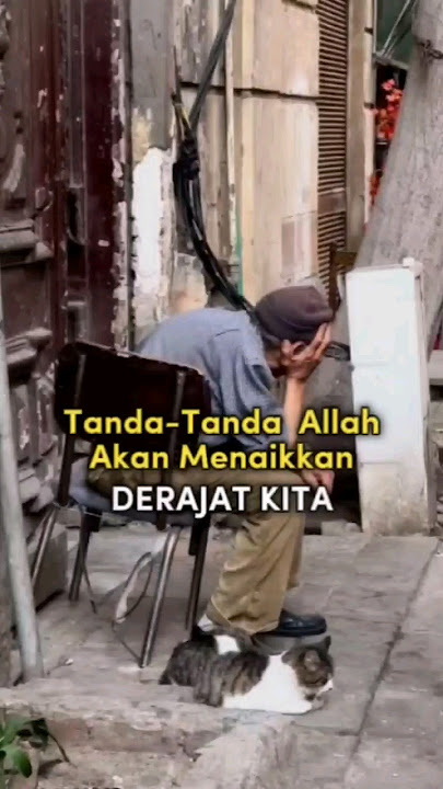 Tanda-Tanda Allah Akan Menaikkan Derajat Kita #derajat #allah #dakwah #islam