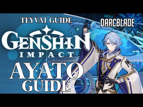 Genshin Ayato Guide - Best Builds and Tips - Genshin Impact Guide - IGN
