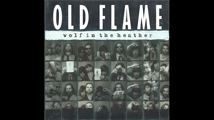 Old Flame -Wolf In the Heather - FULL EP