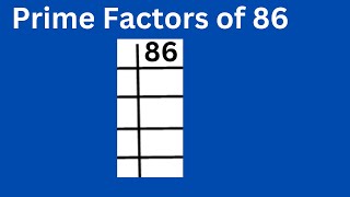 Prime Factors of 86