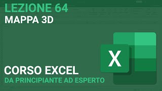 Dati in Mappa 3D - EXCEL TUTORIAL ITALIANO 64 screenshot 2