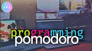 PROGRAMMING MUSIC 📟  Pomodoro [25x5 min X4rounds] - (lofi focus music + ASMR breaks) to CODE / relax