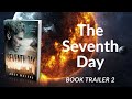 The Seventh Day - By Andy Malone (Book Trailer)