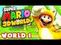 Super Mario 3D World - Walkthrough Part 1 - World 1 100% (Nintendo Wii U Gameplay)