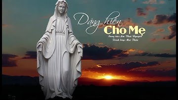 ĐỨC MẸ: DÂNG HIẾN CHO MẸ - Lm Thái Nguyên