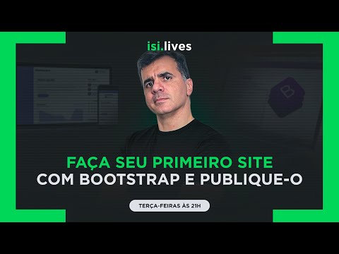 IsiLives 008 - Construa seu site com Bootstrap e publique-o HOJE