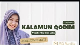 KALAMUN QODIM Ning Umi Laila #sholawat #viral #music #islamic