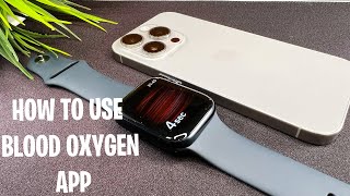 How To Use Blood Oxygen App On Your Apple Watch Series 9 screenshot 2
