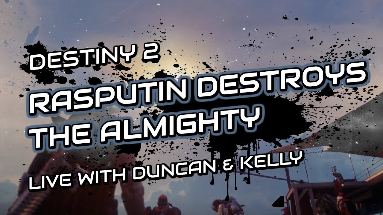 Destiny 2 Live Event - Rasputin Destroys The Almighty - YouTube