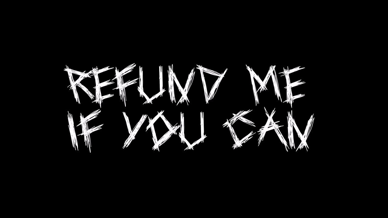 Refund Me If You Can o desafia a terminá-lo a tempo de pedir