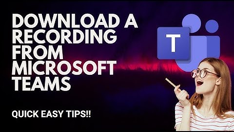 How to Save Microsoft Teams Recordings to Your Device for Offline Access - QUICK & EASY