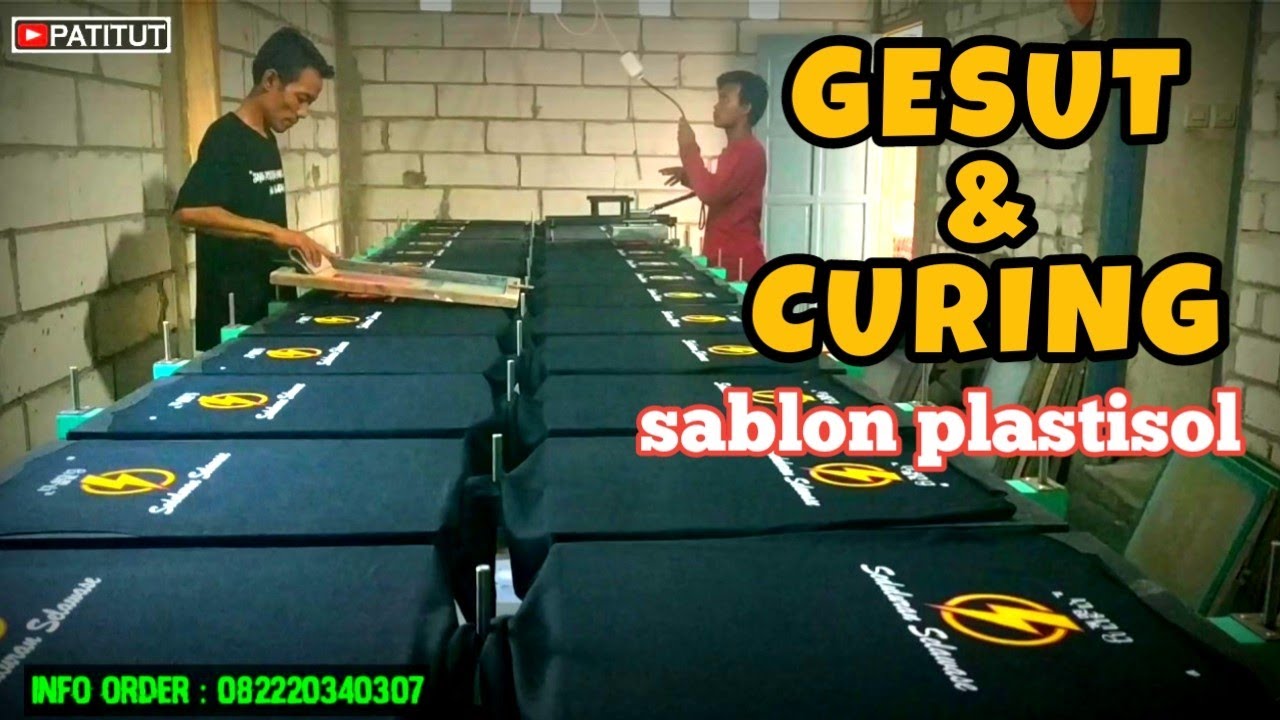  Gesut  dan Curing sablon  plastisol  di meja thailand YouTube