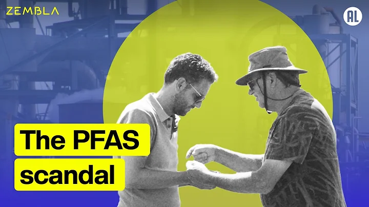 The PFAS scandal | Zembla International