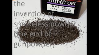 the invention of smokeless powder