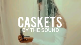 Caskets - By The Sound // Sub Español