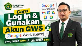Cara Log In dan Gunakan Akun GWS (Google Works Space) yang Sudah Terbit Emailnya di EMISGTK Baru