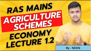 RAS Mains Economy L1.2 - Agriculture Schemes | By NEON