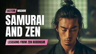 The Samurai and Zen: Uniting Martial Arts with Spirituality