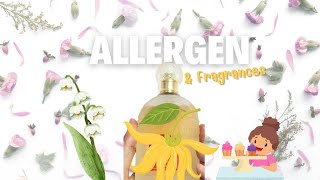 กลิ่นไหนใครแพ้ Allergen in Fragrances