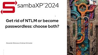 sambaXP 2024: Get rid of NTLM or become passwordless – choose both?