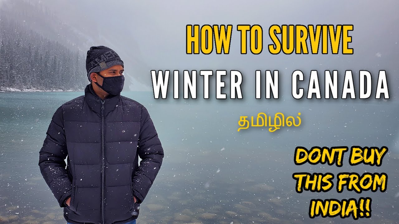 Winter in Canada - How to Survive? Tips and Hacks | Things you should ...