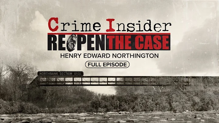 Henry Edward Northington | CRIME INSIDER | REOPEN ...