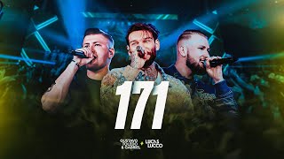 Video thumbnail of "Gustavo Toledo e Gabriel feat Lucas Lucco - 171"