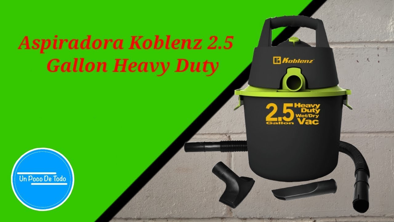 Aspiradora Koblenz 2.5 gallon heavy duty. - YouTube