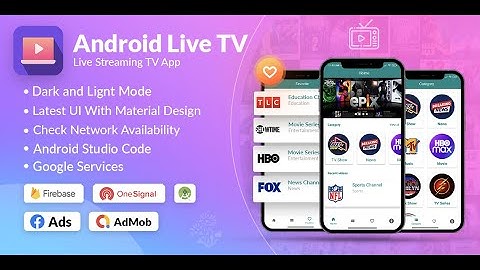 Android Live TV with admin Panel | admob, facebook, onesignal