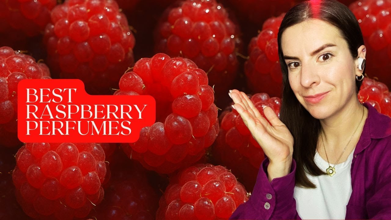 Best Raspberry Perfumes for Summer 2025