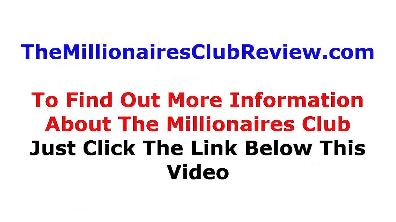 The Millionaires Club Review   Richard Brown The Millionaires Club Software System Review