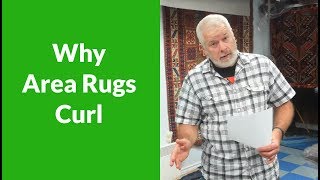 Why Area Rugs Curl    | by Luvarug.com - the rug cleaning experts in Victoria BC Information