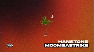 Hanstone - Moombastrike (  Audio )