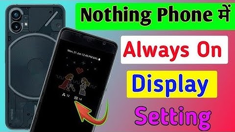 Nothing phone 3a me always on display setting/how to enable always on display in nothing phone 3a //