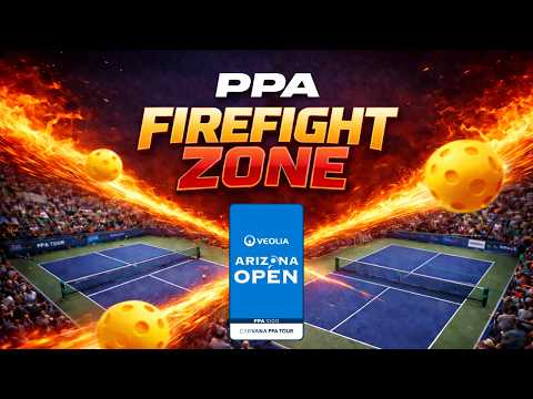 FireFight Zone - Veolia Arizona Open (Wednesday, PPA Tour)