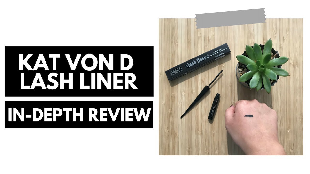 in-depth beauty review: kat von d 'lash liner'・sophia h lu
