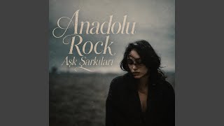 Unutma Beni - Dreamy Anatolian