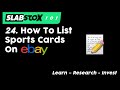 SlabStox 101: How To List Sports Cards On eBay