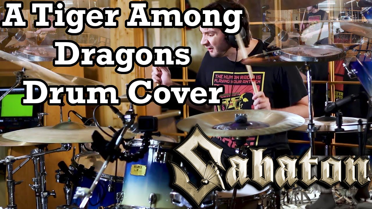 A Tiger Among Dragons - Drum Cover - Sabaton