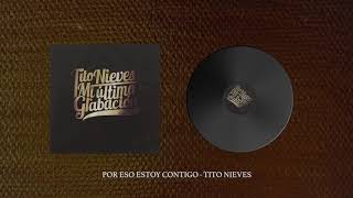 Watch Tito Nieves Por Eso Estoy Contigo video