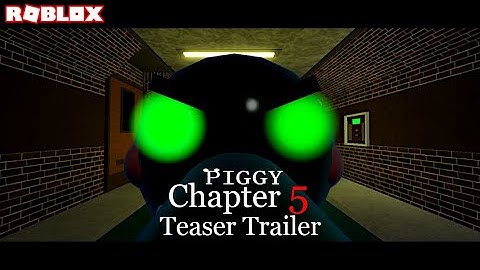 Piggy Chapter 5 Teaser Trailer - Do you hear them? (Roblox)