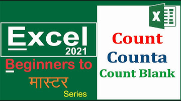 How to Use Count, Counta, and Countblank Formulas in Excel 2021 | Count, Counta, Countblank