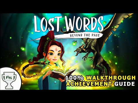 Lost Words: Beyond The Page 100% Walkthrough/Trophy Achievement Guide